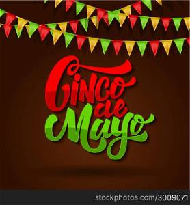 Cinco de mayo. Lettering phrase on background with carnival flags. Design element for poster, flyer, card. Vector illustration