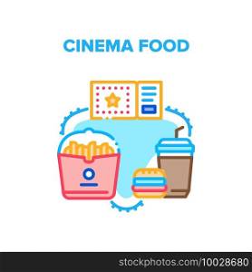 Cinema Food Vector Icon Concept. Cinema Ticket For Watching Movie Film With Delicious Snack Fried Potato, Fat Burger And Soda Drink. Refreshment Unhealthy Nutrition Menu Color Illustration. Cinema Food Vector Concept Color Illustration