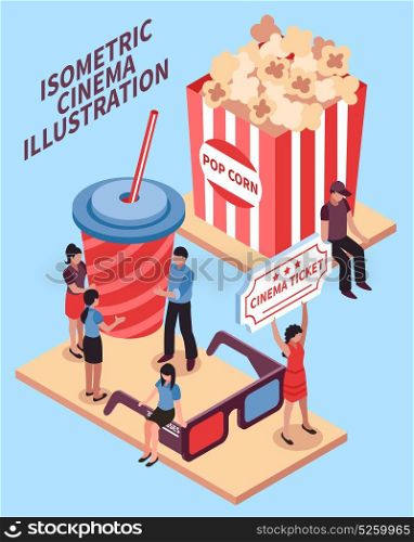 Cinema Isometric Design Concept . Cinema isometric design concept with popcorn cola 3d glasses signs and viewers figurines vector illustration