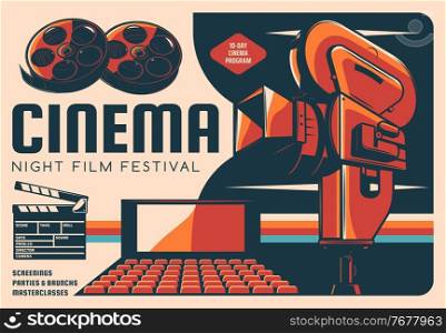 Cinema night film festival vector retro poster with movie theatre hall, vintage video camera, film reel and clapper board. Cinema program, cinematography entertainment industry, old camcorder. Cinema night film festival vector retro poster
