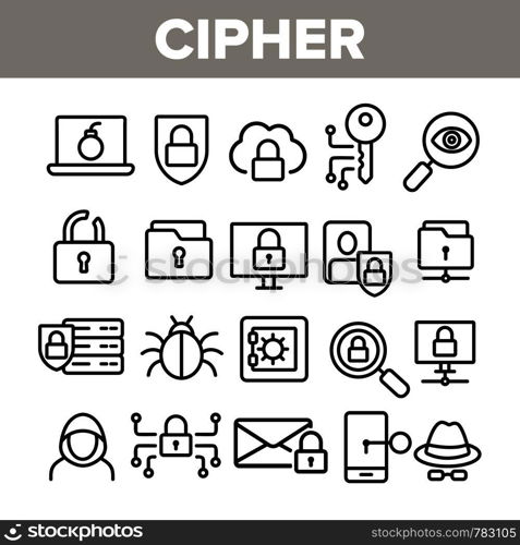 Cipher Linear Vector Icons Set. Information Encryption Thin Line Contour Symbols Pack. Digital Security Pictograms Collection. Privacy, Anonymity, Confidentiality. Cybersecurity Outline Illustrations. Cipher, Data Protection Linear Vector Icons Set