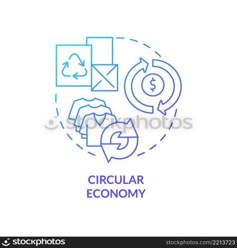 Circular economy blue gradient concept icon. Tackle global warming and climate change. Economy models abstract idea thin line illustration. Isolated outline drawing. Myriad Pro-Bold fonts used. Circular economy blue gradient concept icon