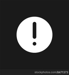 Circular shaped exclamation mark dark mode glyph ui icon. Notification. User∫erface design. White silhouette symbol on black space. Solidπctogram for web, mobi≤. Vector isolated illustration. Circular shaped exclamation mark dark mode glyph ui icon