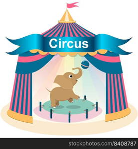 Circus banner, background with tent, baby elephant playing with a ball. Vector illustration.