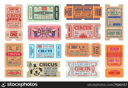 Circus carnival show vector retro tickets. Admission coupons of carnival amusement show. Isolated entertainment event tickets with vintage circus tent and clown, flags and stars. Circus carnival amusement show tickets
