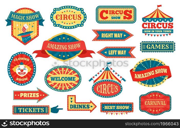 Circus labels and signs, retro fun fair carnival signboards. Vintage amusement park pointers, festival fairground event emblems vector set. Amazing magic show, tickets and prizes arrows
