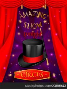 Circus poster composition with realistic 3d images of hat and stick with red curtains and text vector illustration. Amazing Circus Poster Composition