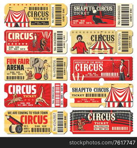 Circus ticket vector templates of chapiteau carnival show. Vintage invite cards and pass coupon with big top circus tent, clowns, acrobats and trained animals, monkey juggler, rocket man and elephant. Circus, chapiteau, carnival show ticket templates