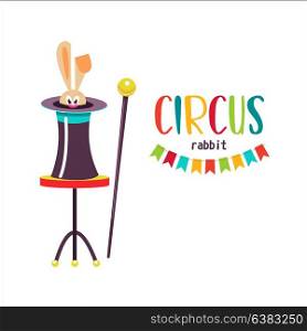 Circus. Vector illustration. Isolated on a white background. Rabbit in the hat.
