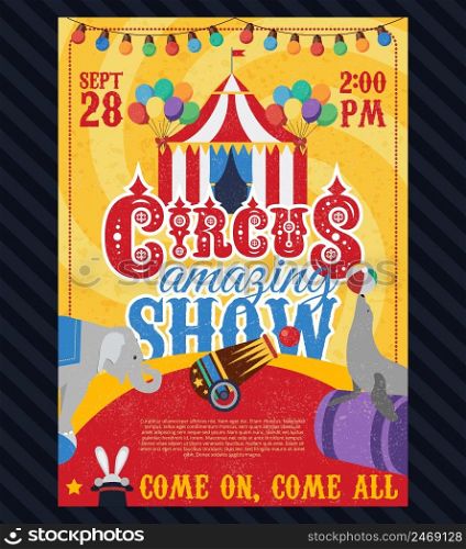 Circus vintage poster with tent animals on yellow swirl background with black textural bottom layer vector illustration. Circus Vintage Poster
