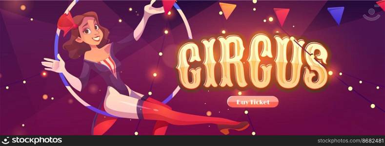 Circus website with aerial gymnast girl in hoop. Invitation banner to carnival show, theater performance in cirque. Vector landing page with cartoon illustration of woman acrobat, aerialist dancer. Circus website with aerial gymnast girl in hoop