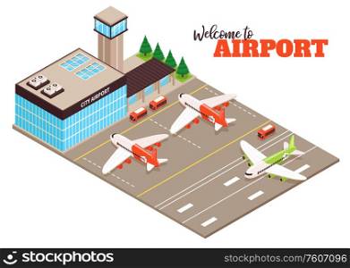 City airport terminal aerodrome outdoor facility isometric composition with airfield aircraft buses runway landing plane vector illustration
