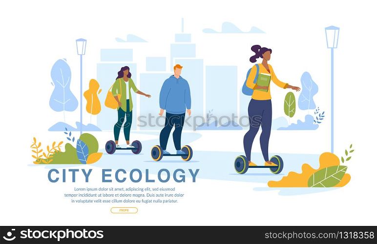 City Dwellers Driving Ecology Clean Transport Webpage. Eco Life in Metropolis. Teenager Student, Office Worker Man, Housewife Riding Electric Hoverboard, Gyroscooter Self-Balancing Board. Park Scene. City Dwellers Driving Ecology Transport Webpage
