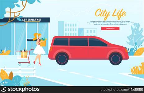 City Life Horizontal Banner. Young Fashionable Woman Take Bag with Products from Shopping Cart and Carry to Car, Girl Visiting Supermarket on Weekend, Everyday Routine Cartoon Flat Vector Illustration. Woman Carry Bag with Products to Car, Supermarket