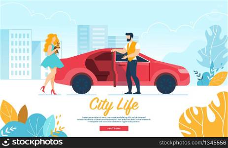 City Life Horizontal Banner. Young Handsome Man Open Car Door Inviting Adorable Woman with Little Dog to Come in. Loving Couple Having Dating, Love, Leisure Spare Time Cartoon Flat Vector Illustration. Man Open Car Door Inviting Adorable Woman Come in