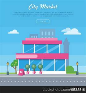 City Market Near Road Banner. Flat Design Style. City market near the road banner. Flat design supermarket general store, shopping mall and fashion store icon. Marketing, supermarket shelf aisle. Building with big windows. Vector illustration