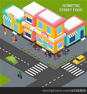 City Street Food Cafe Isometric Poster . Street food cafe with wooden tables on sidewalk pavement menu and customers isometric poster abstract vector illustration
