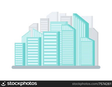 City with tall buildings and skyscrapers vector. Isolated icon of town, urban district exterior and facade of constructions. Residences of megapolis. Cityscape with Skyscrapers Building Modern City