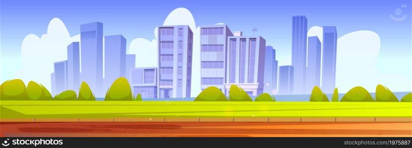 Cityscape with green lawn, bushes, walkway and urban buildings on skyline. Vector cartoon illustration of summer landscape with road, field and town on horizon. Cityscape with green lawn, bushes and buildings