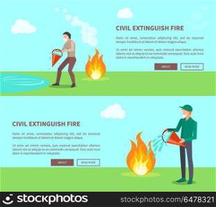 Civil Extinguish Fire Set of Posters with Text. Civil extinguish fire set of posters with text. Vector illustration of men wearing cotton masks trying to put out flame with help of water