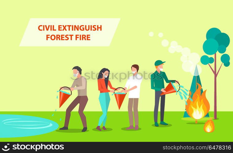 Civil Extinguish Forest Fire Illustration. Civil Extinguish Forest Fire. Vector illustration of people with dust masks cooperating in order to put out burning tree and grass with water