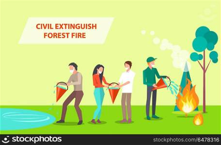 Civil Extinguish Forest Fire Illustration. Civil Extinguish Forest Fire. Vector illustration of people with dust masks cooperating in order to put out burning tree and grass with water