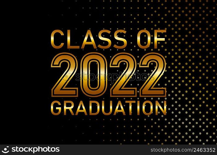 Class of 2022 graduation text design for cards, invitations or banner