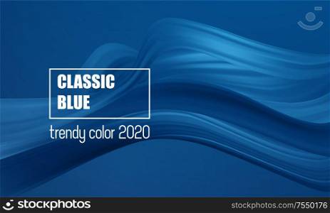 Classic Blue Color. Fashion color. Abstract flow form. Classic Blue. Fashion color trend