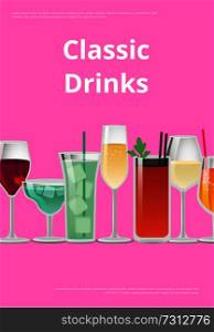 Classic drinks advertising poster with icons of alcoholic beverages in festive decorated glasses. Vector illustration with wine and champagne alcohol. Classic Drinks Advertising Poster Icons Alcohol
