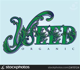 Classic weed leaf lettering words vector illustrations for your work logo, merchandise t-shirt, stickers and label designs, poster, greeting cards advertising business company or brands