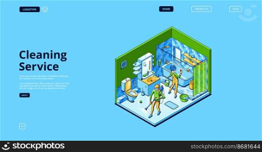 Cleaning service website with cleaners in bathroom. Professional household work, wash and disinfect. Vector landing page with isometric people with spray and sponge in home bathroom. Cleaning service website with cleaners in bathroom
