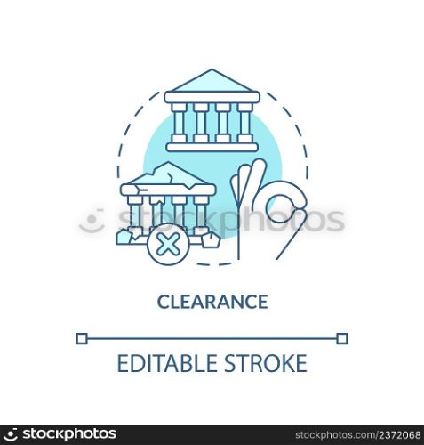 Clearance turquoise concept icon. Remove dereliction. Cultural heritage preservation abstract idea thin line illustration. Isolated outline drawing. Editable stroke. Arial, Myriad Pro-Bold fonts used. Clearance turquoise concept icon