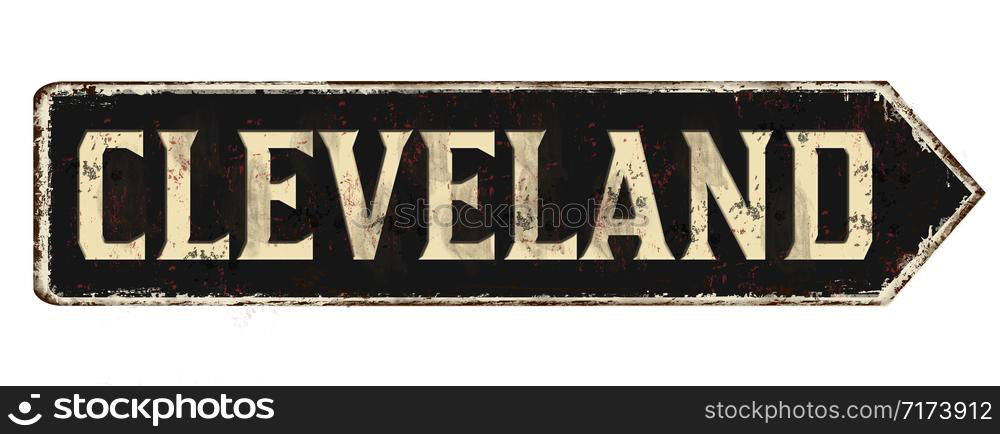 Cleveland vintage rusty metal sign on a white background, vector illustration