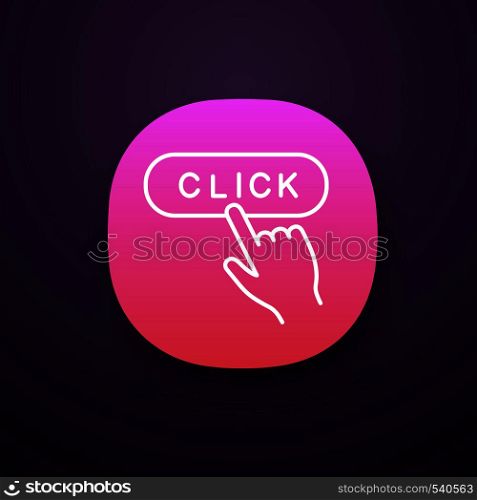 Click button app icon. UI/UX user interface. Webpage navigation. Hand pressing button. Web or mobile applications. Vector isolated illustration. Click button app icon