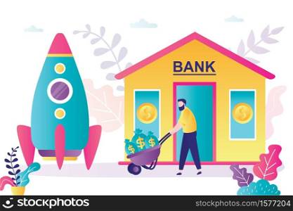 Client with loan from bank. Man pushing cart with money bags. Bank building and businessman. Financing new startup or business. Male character in trendy style. Rocket on start. Vector illustration