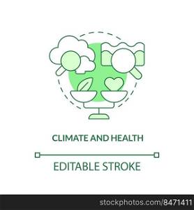 Climate and health green concept icon. Impact on wellbeing. Global net zero goal abstract idea thin line illustration. Isolated outline drawing. Editable stroke. Arial, Myriad Pro-Bold fonts used. Climate and health green concept icon