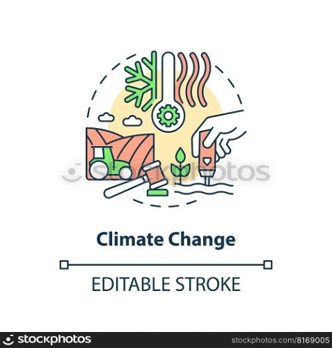 Climate change concept icon. Environment condition. Agriculture policy objective abstract idea thin line illustration. Isolated outline drawing. Editable stroke. Arial, Myriad Pro-Bold fonts used. Climate change concept icon