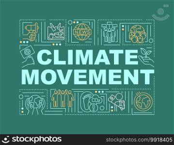 Climate justice word concepts banner. Infographics with linear icons on green background. Global warming. Global warming. Isolated typography. Vector outline RGB color illustration. Climate justice word concepts banner