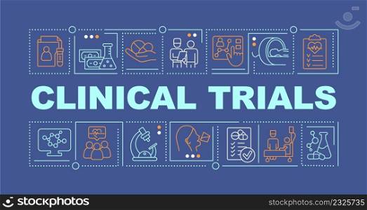 Clinical studies word concepts dark blue banner. Medical research program. Infographics with icons on color background. Isolated typography. Vector illustration with text. Arial-Black font used. Clinical studies word concepts dark blue banner