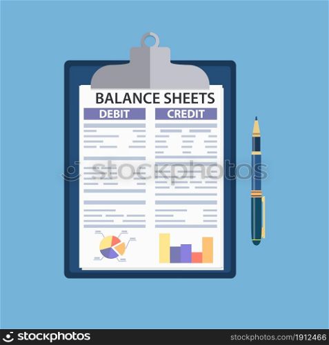 Clipboard with balance sheet and pen. Financial reports statement and documents. Accounting, bookkeeping, debit and credit calculations. Vector illustration in flat style. Clipboard with balance sheet and pen.