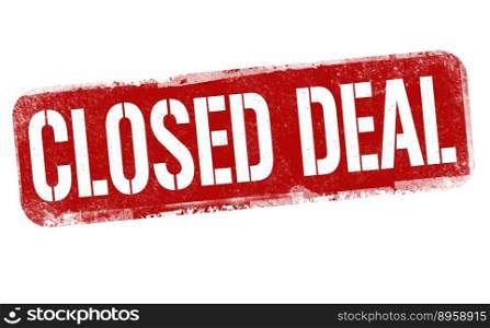 Closed deal grunge rubber st&on white background, vector illustration