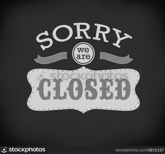 Closed Vintage retro signs drawing with chalk on blackboard. Open and ...