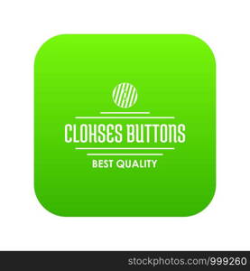 Clothes button accessory icon green vector isolated on white background. Clothes button accessory icon green vector