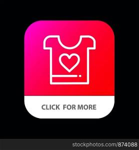 Clothes, Love, Heart, Wedding Mobile App Button. Android and IOS Line Version