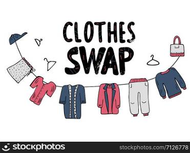 Clothes Swap lettering with doodle style decoration. Quote for clothes, shoes and accessories exchange event. Handwritten phrase with fashion design elements isolated. Vector conceptual illustration.