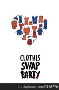 Clothes Swap Party concept. lettering with doodle style heart shape composition. Handwritten phrase with fashion design element. Vector illustration.