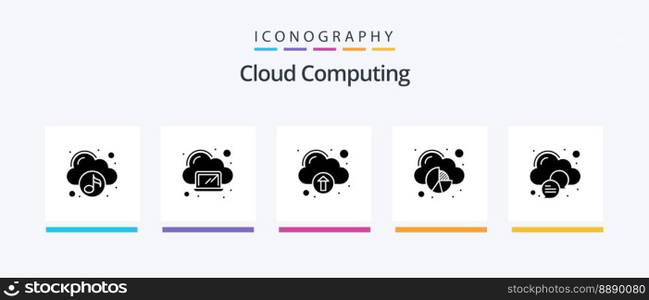Cloud Computing Glyph 5 Icon Pack Including cloud. data. technology. cloud. analytics. Creative Icons Design