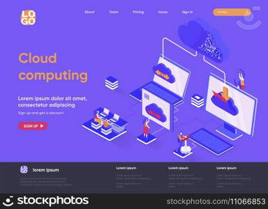 Cloud computing isometric landing page. Hosting platform, big data processing, cloud database administration isometry web page. Website flat template, vector illustration with people characters.