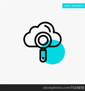 Cloud, Computing, Search, Find turquoise highlight circle point Vector icon