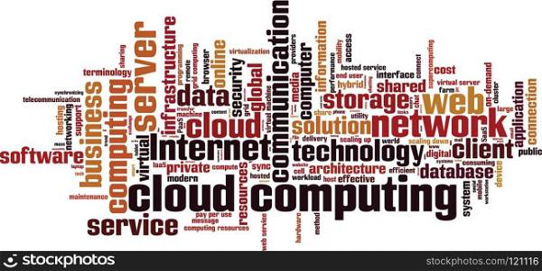 Cloud computing word cloud concept. Vector illustration